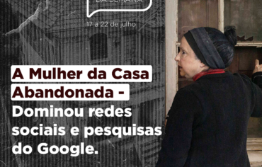 a mulher da casa abandonada